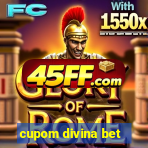 cupom divina bet